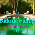 Tratamento_de_Piscina_com_Peróxido_de_Hidrogênio_vipagua_01
